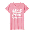 Meemaw Meemaw Is My Name Spoiling T-Shirt - Fun Novelty Design for Adults