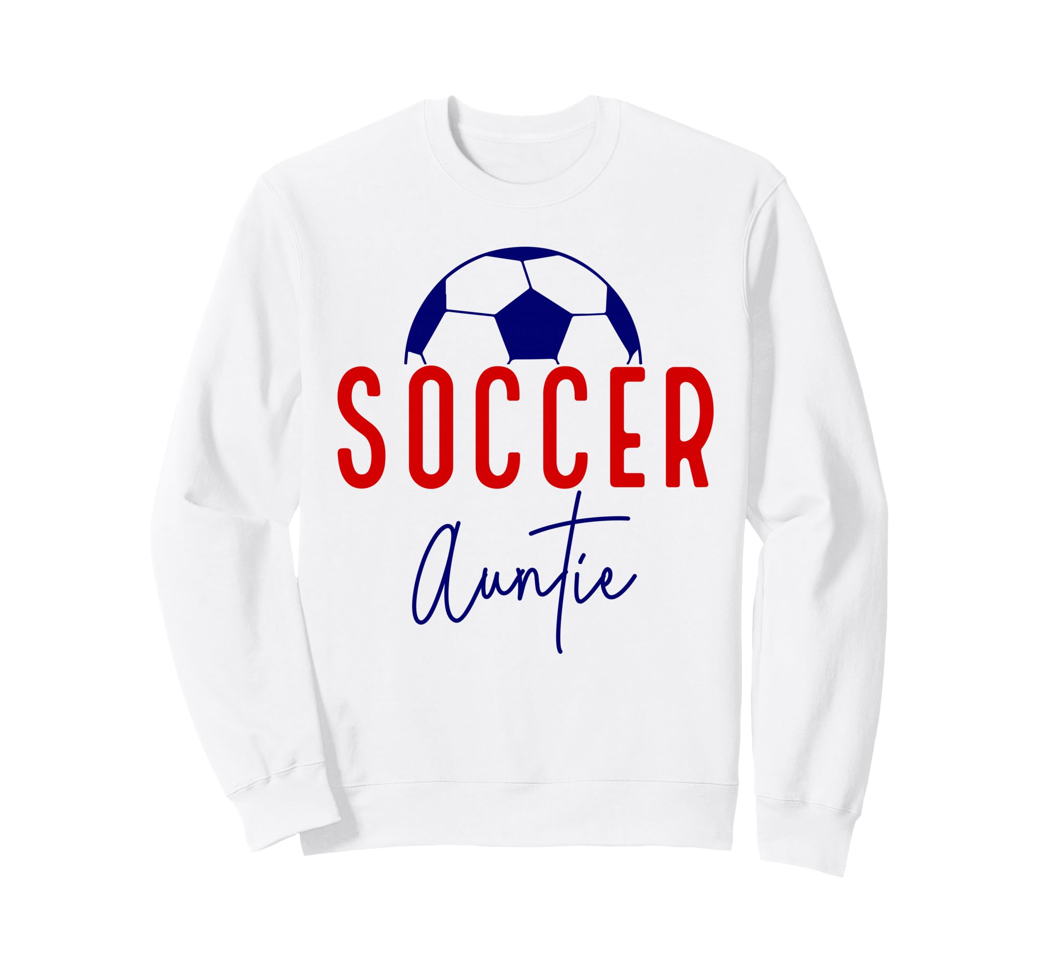 Soccer Auntie Aunt Soccer Ball Support Sweatshirt - Trendy Graphic Unisex
