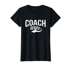 Coachs Wife Football Trainer T-Shirt - Casual Everyday Wear for Adults