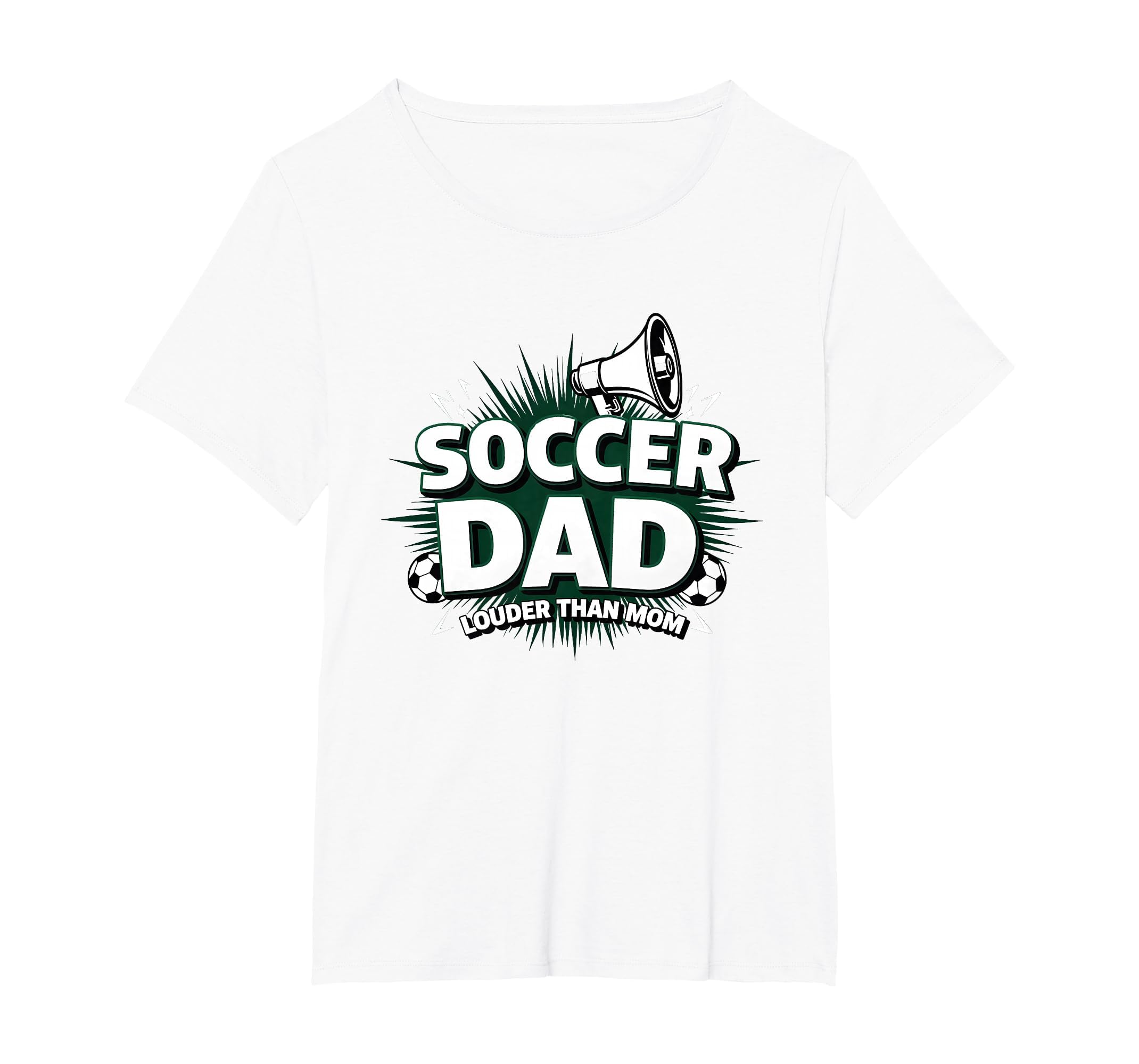 Soccer Dad Louder Than Mom Womens Plus T-Shirt - Unique Graphic for Adults