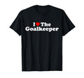 I Love Goalkeeper Heart Soccer Hockey T-Shirt - Unique Graphic Men Women