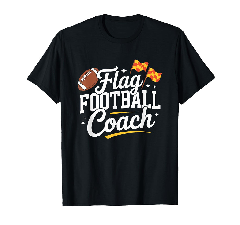 Flag Football Coach Sports Playing And T-Shirt - Novelty Apparel Unisex