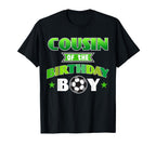 Cousin Birthday Soccer Party Family T-Shirt - Minimalist Print Men Women