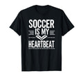 Soccer Is My Heartbeat Funny Soccer Ball T-Shirt - Streetwear Style Unisex