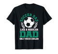 Mens Soccer Dad Soccer Dad Like T-Shirt - Casual Everyday Wear Men Women