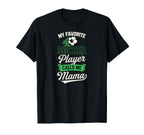 My Favorite Soccer Player Calls Me T-Shirt - Streetwear Style for Adults
