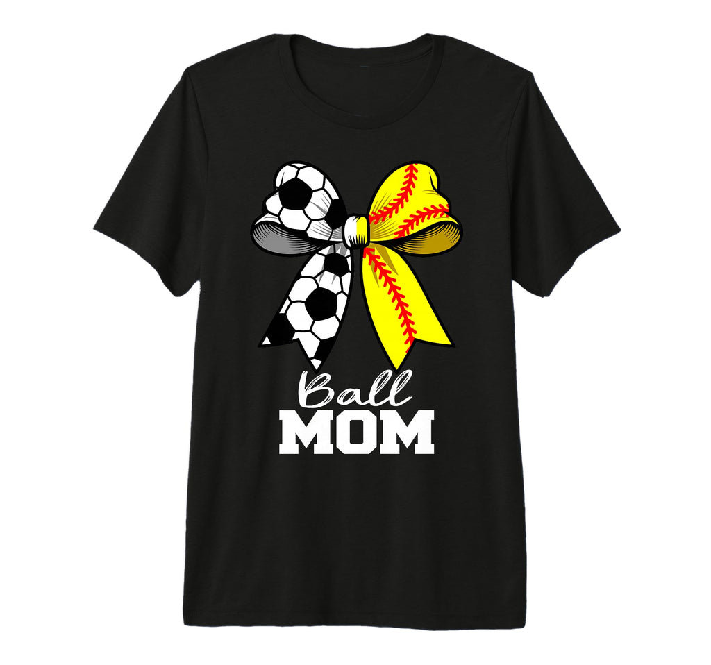 Ball Mom Soccer Softball Mom T-Shirt - Casual Everyday Wear Men Women