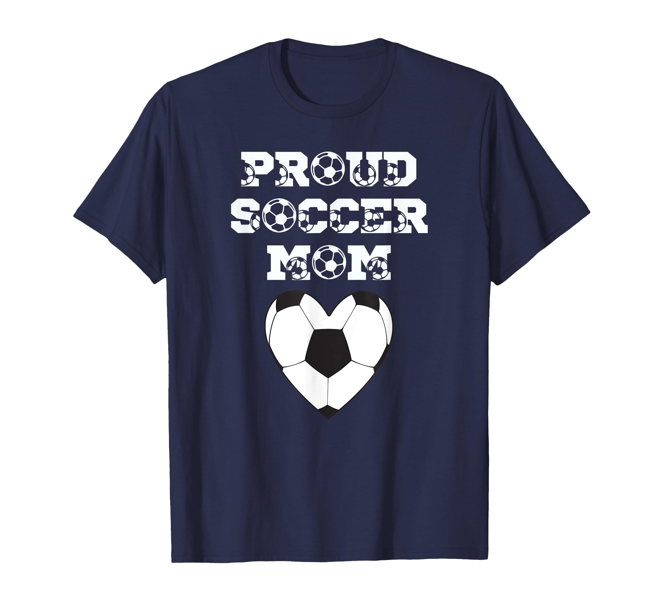 Proud Soccer Mom Heart Soccer Ball Family T-Shirt - Unique Graphic Unisex