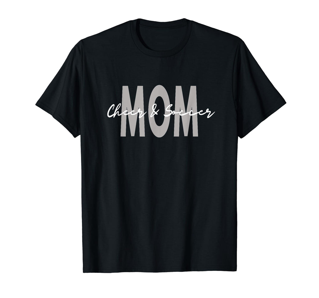 Cheer And Soccer Mom Mama T-Shirt - Fun Novelty Design Men Women