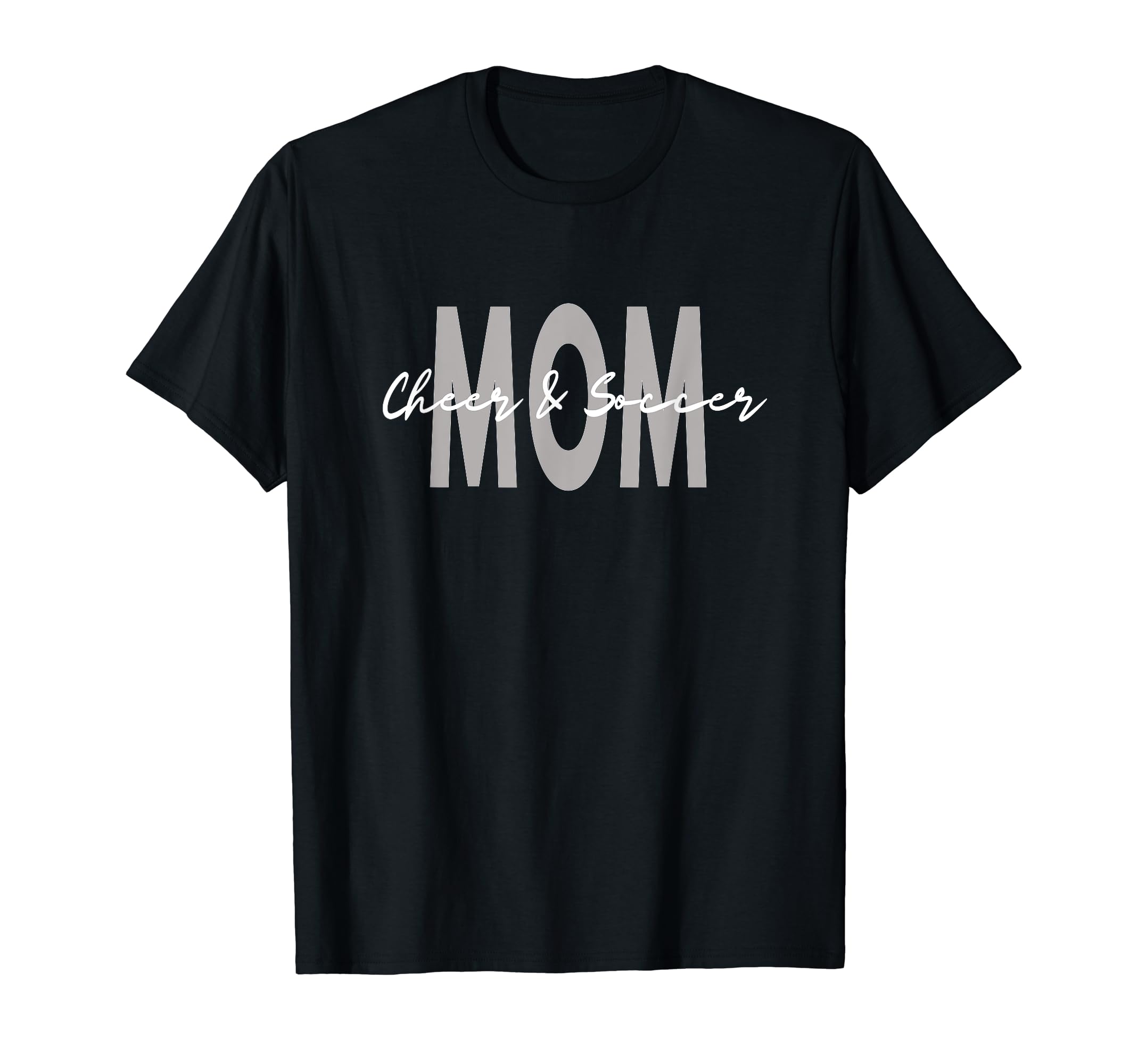 Cheer And Soccer Mom Mama T-Shirt - Fun Novelty Design Men Women