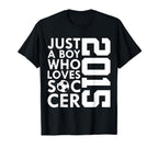 2015 Just Who Loves Soccer 11Th T-Shirt - Fun Novelty Design Unisex
