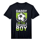 Daddy Birthday Soccer Player Bday T-Shirt - Custom Art Print Men Women