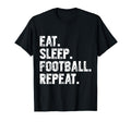 Eat Sleep Football Repeat Funny T-Shirt - Unique Graphic for Adults