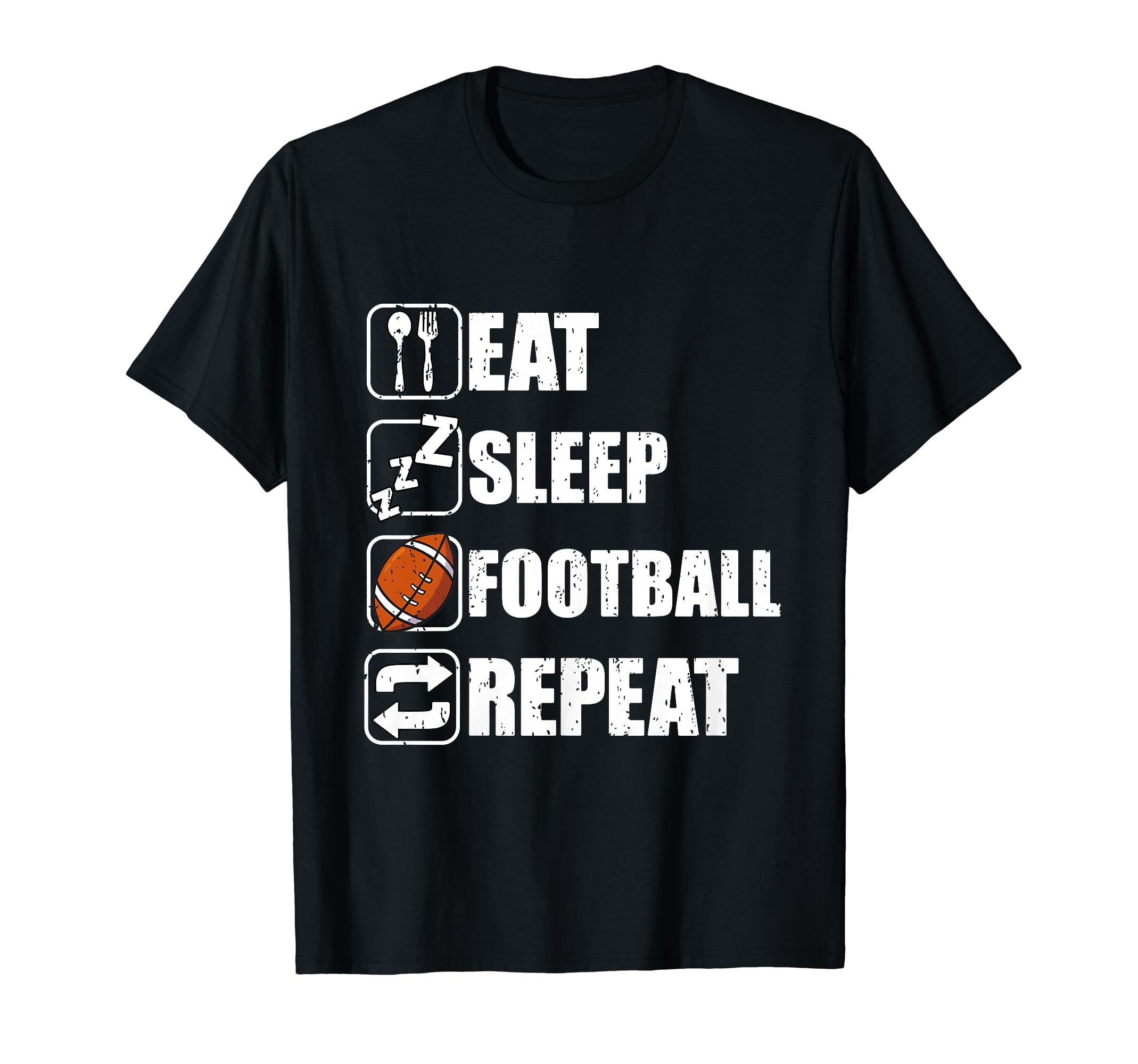 Eat Sleep Football Repeat Funny T-Shirt - Custom Art Print Men Women