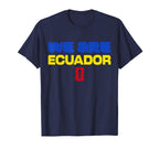 We Are Ecuador Soccer T-Shirt | Match Day Shirt