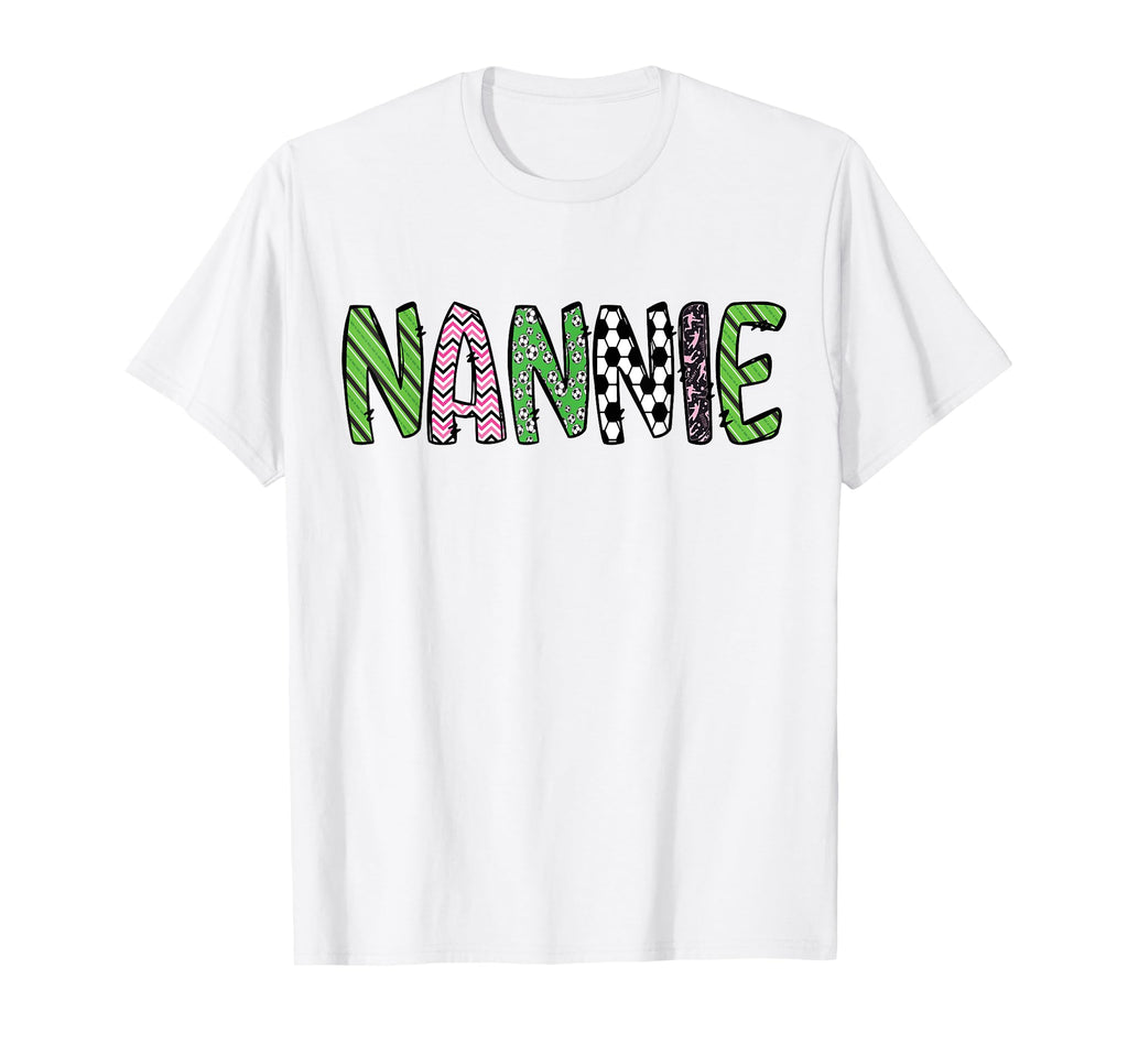 Soccer Nannie Funny Soccer Birthday Family T-Shirt - Trendy Graphic Unisex