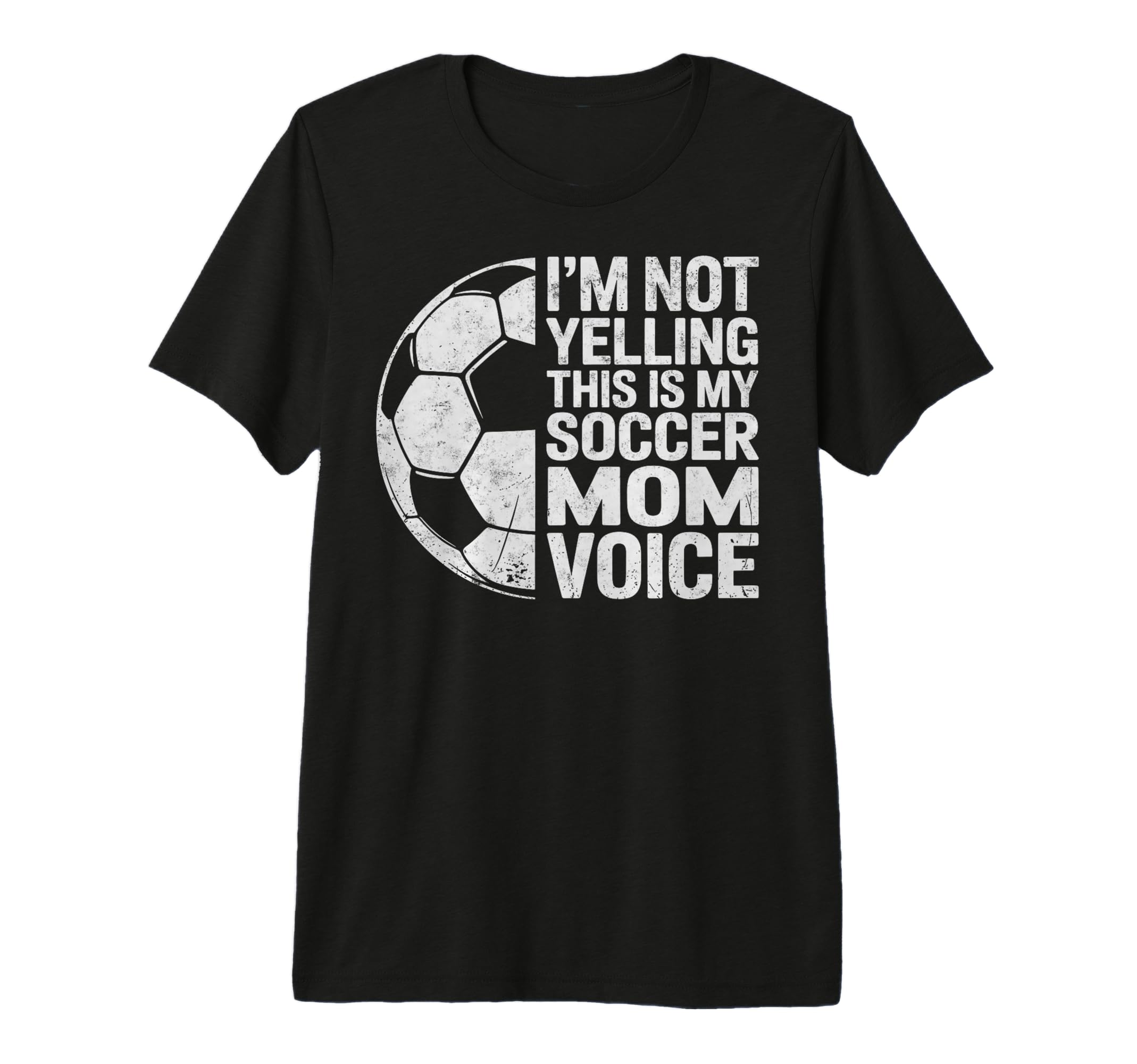 Im Not Yelling This Is My Soccer Mom T-Shirt - Trendy Graphic for Adults