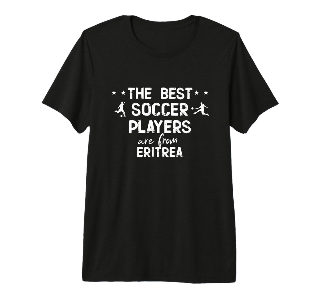 Best Soccer Players Are From T-Shirt - Casual Everyday Wear for Adults