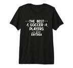 Best Soccer Players Are From T-Shirt - Casual Everyday Wear for Adults