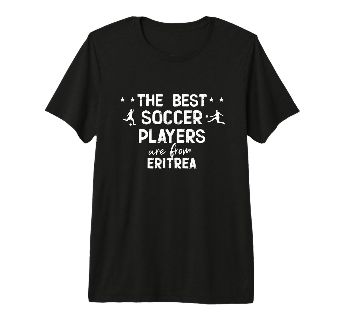 Best Soccer Players Are From T-Shirt - Casual Everyday Wear for Adults