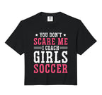 Womens Funny Soccer Coach You Dont Sweatshirt - Aesthetic Graphic Unisex