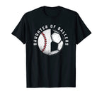 Daughter Ballers Mom Dad Baseball Soccer T-Shirt - Minimalist Print Unisex