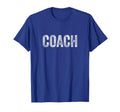 Coach Coaching Gifts T-Shirt - Novelty Apparel Men Women