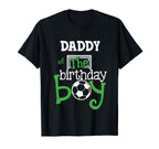 Daddy Birthday Soccer Player T-Shirt - Casual Everyday Wear Men Women