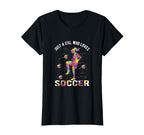 Just Who Loves Soccer T-Shirt - Aesthetic Graphic for Adults
