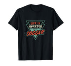 Soccer Life Is Sweeter Soccer Soccer Fan T-Shirt - Graphic Print for Adults