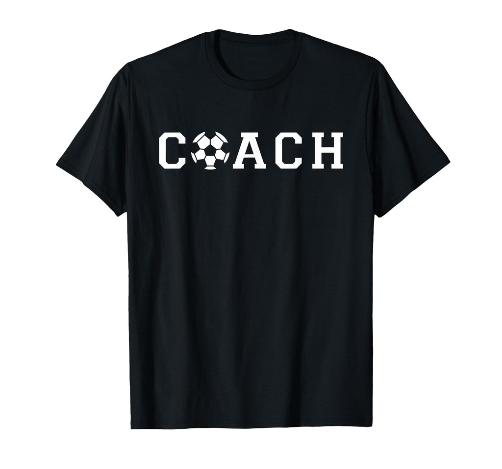 Soccer Coach Funny Football Trainer T-Shirt - Novelty Apparel Men Women