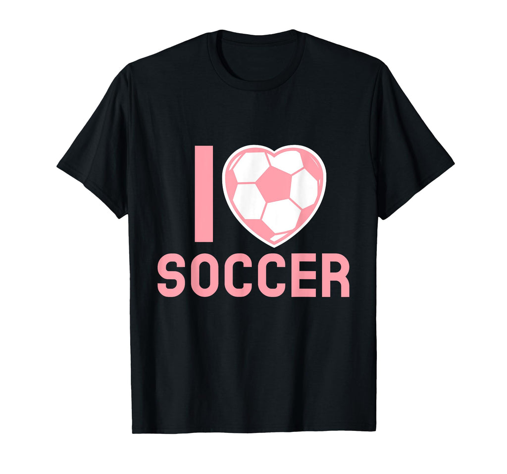 I Love Soccer Soccer Lover T-Shirt - Casual Everyday Wear for Adults