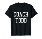 Coach Todd Custom Football Soccer T-Shirt - Streetwear Style Men Women
