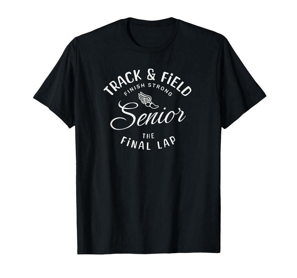 Senior Track And Field Gifts T-Shirt - Fun Novelty Design for Adults