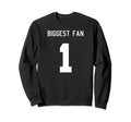 Number 1 Biggest Fan Sport Spirit Sweatshirt - Streetwear Style Unisex