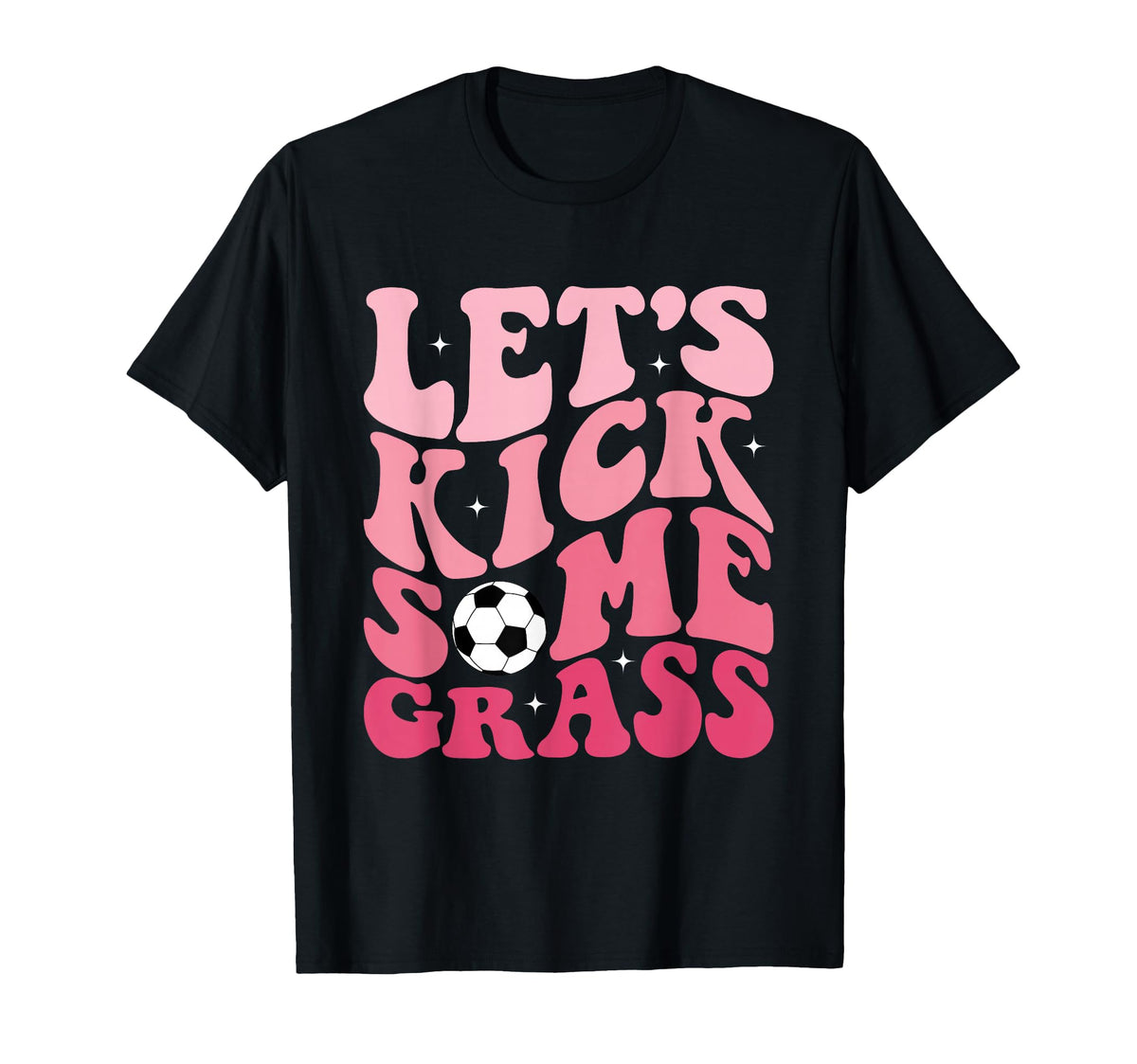 Funny Soccer Mom Fan Lets Kick Some T-Shirt - Custom Art Print Men Women