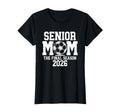 Senior Soccer Mom Class 2026 Senior T-Shirt - Novelty Apparel Men Women