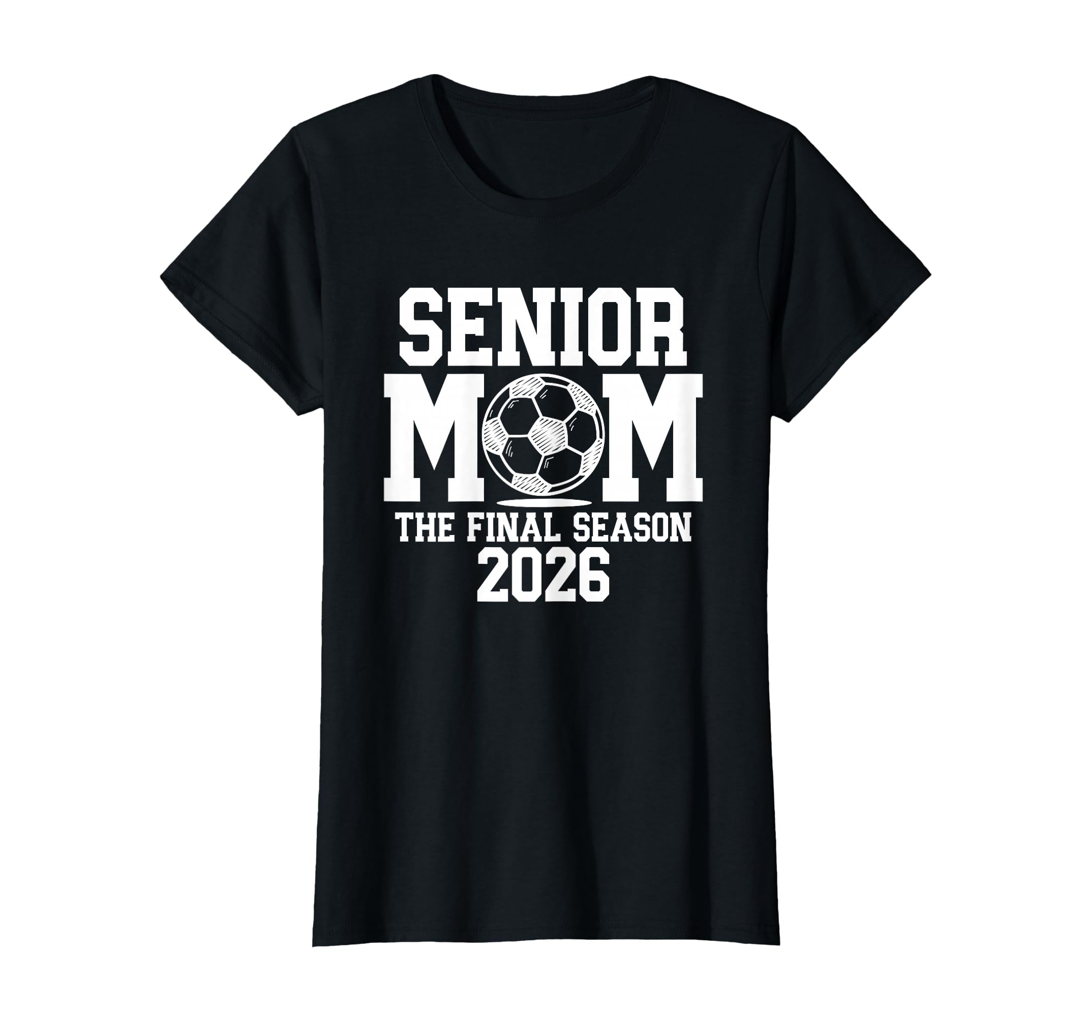 Senior Soccer Mom Class 2026 Senior T-Shirt - Novelty Apparel Men Women