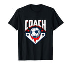 Soccer Coach Team T-Shirt - Novelty Apparel for Adults