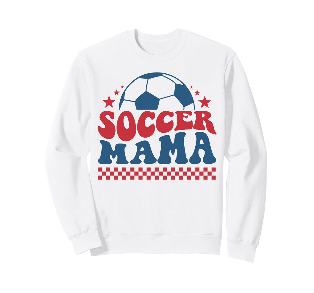 Soccer Mama Mom Mommy Mother Soccer Sweatshirt - Unique Graphic Men Women