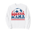 Soccer Mama Mom Mommy Mother Soccer Sweatshirt - Unique Graphic Men Women