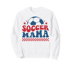 Soccer Mama Mom Mommy Mother Soccer Sweatshirt - Unique Graphic Men Women
