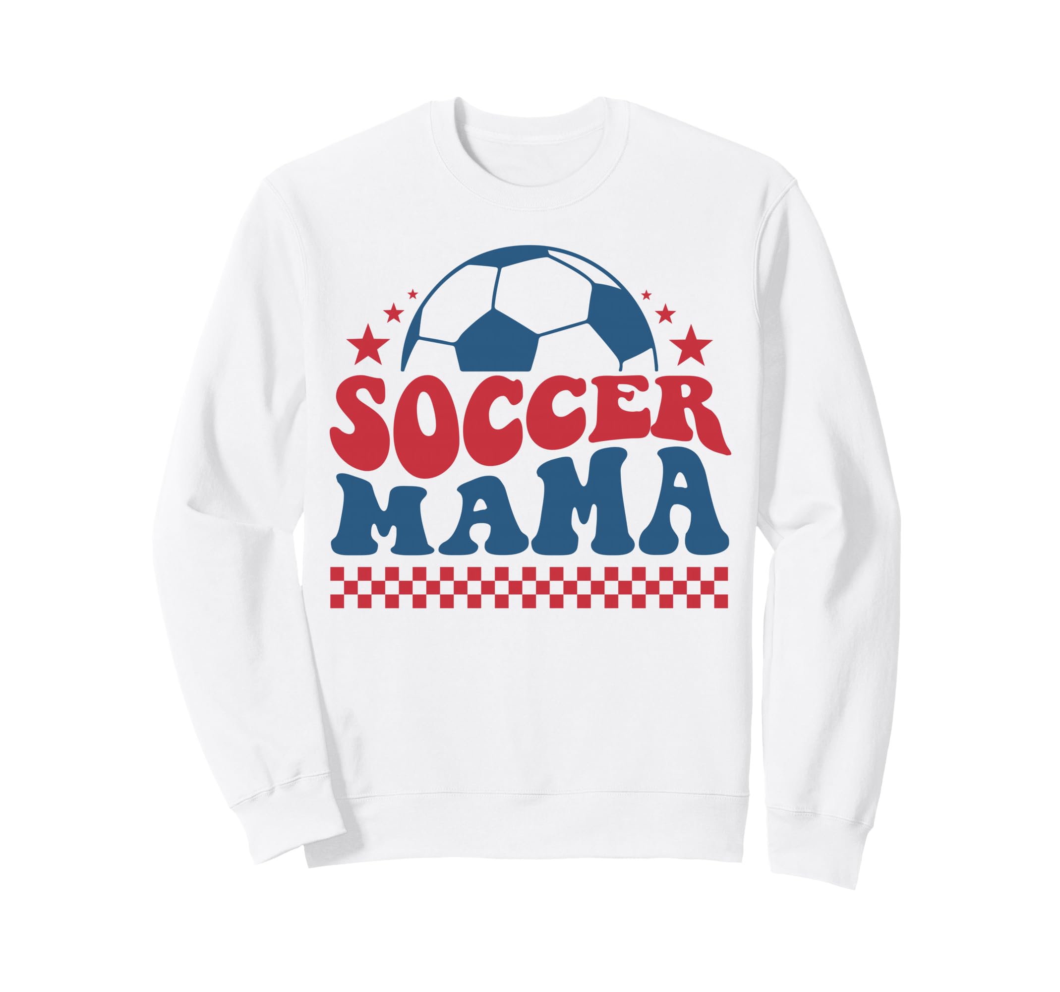 Soccer Mama Mom Mommy Mother Soccer Sweatshirt - Unique Graphic Men Women