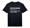 Mens Soccer Mother Soccer Mom Definition T-Shirt - Unique Graphic Unisex