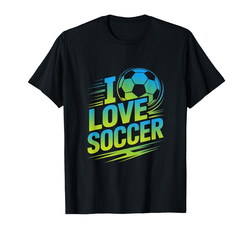 I Love Soccer Passionate Football Fans T-Shirt - Unique Graphic for Adults