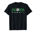 Aloha Hawaii Soccer Ball Aloha Soccer T-Shirt - Novelty Apparel for Adults