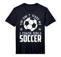 Mens Mens Funny Soccer Coach You Dont T-Shirt - Trendy Graphic Men Women