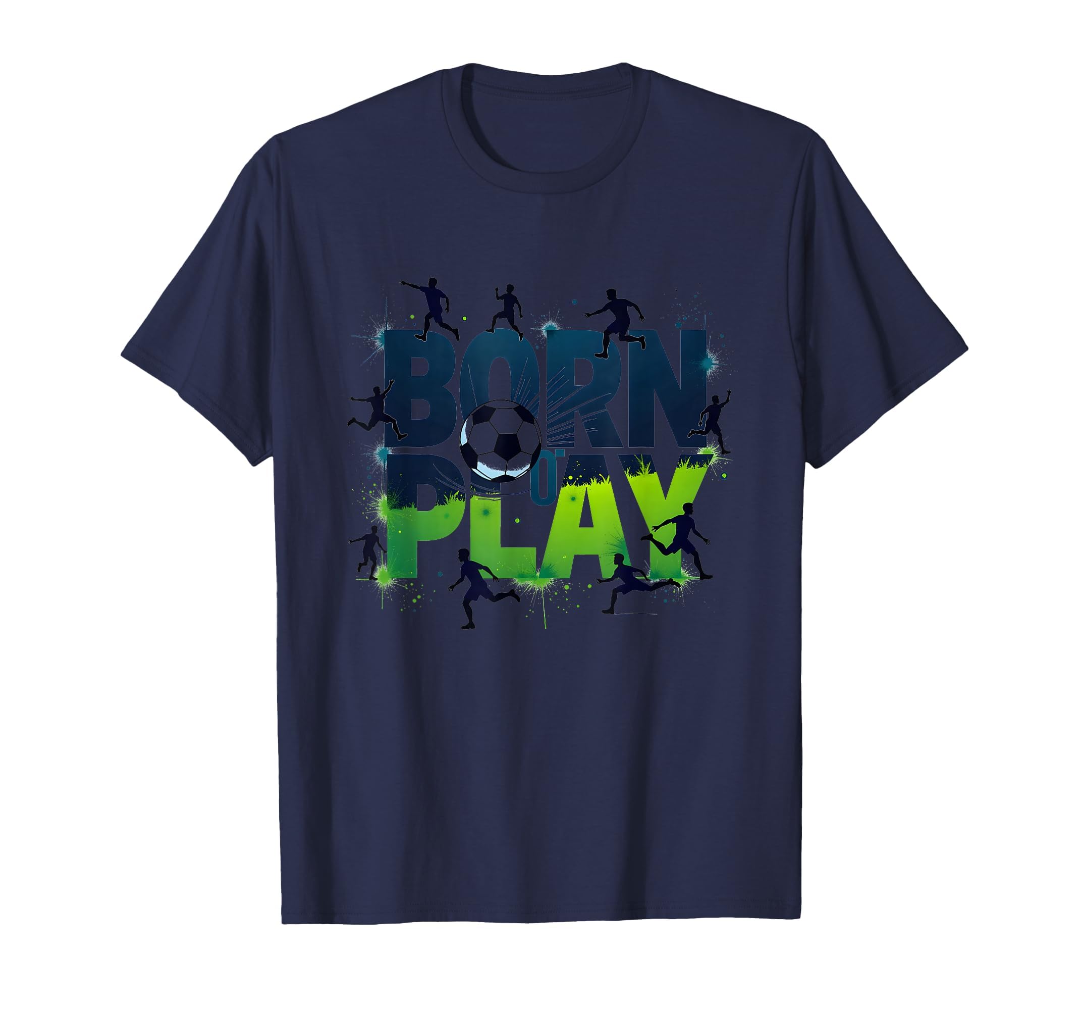 Born To Play Soccer Athlete Passion T-Shirt - Unique Graphic Unisex