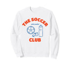 Soccer Club Minimalist Sports Vibe Sweatshirt - Novelty Apparel for Adults