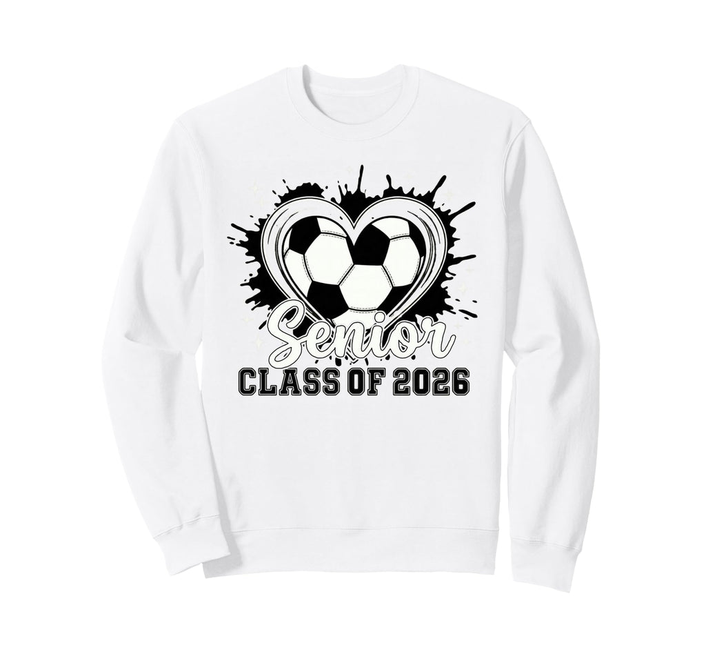 Trendy Class 2026 Senior Soccer Drip Sweatshirt - Streetwear Style Unisex